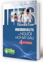 IELTS Foundation – Luyện Thi IELTS Cho Người Mới Bắt Đầu 4 Kỹ Năng