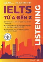 IELTS Từ A Đến Z – Listening