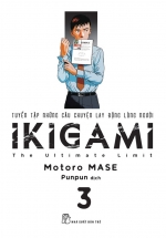 Ikigami – Tuyển Tập Những Câu Chuyện Lay Động Lòng Người 03