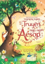 Illustrated Classics – Truyện Ngụ Ngôn Aesop