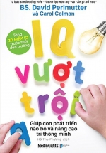 IQ Vượt Trội Giúp Con Phát Triển Não Bộ Và Nâng Cao Trí Thông Minh