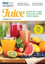 Juice – Nước Ép Xanh Cho Sức Khỏe Vàng
