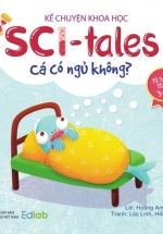 Kể Chuyện Khoa Học – Sci-Tales – Cá Có Ngủ Không?