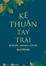 Kẻ Thuận Tay Trái: Bất Đối Xứng – Đồng Dạng – Tự Tổ Chức