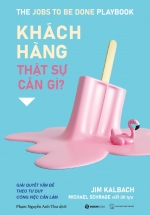 Khách Hàng Thật Sự Cần Gì?