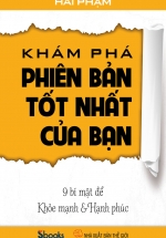 Khám Phá Phiên Bản Tốt Nhất Của Bạn (9 Bí Mật Để Khỏe Mạnh Và Hạnh Phúc)