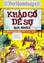 Khảo Cổ Dễ Sợ
