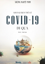 Khi Đại Dịch Thế Kỷ Covid-19 Đi Qua