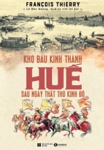 Kho Báu Kinh Thành Huế Sau Ngày Thất Thủ Kinh Đô