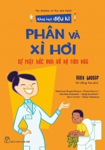 Khoa Học Diệu Kì: Phân Và Xì Hơi – Sự Bốc Mùi Về Hệ Tiêu Hóa
