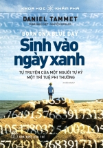 Khoa Học Khám Phá – Sinh Vào Ngày Xanh