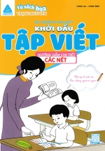 Khởi Đầu Tập Viết – Hướng Dẫn Chi Tiết Các Nét