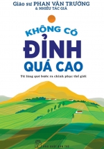 Không Có Đỉnh Quá Cao – Từ Làng Quê Bước Ra Chinh Phục Thế Giới