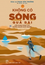Không Có Sông Quá Dài – Cẩm Nang Dành Cho Những Người Khởi Nghiệp