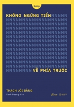 Không Ngừng Tiến Về Phía Trước