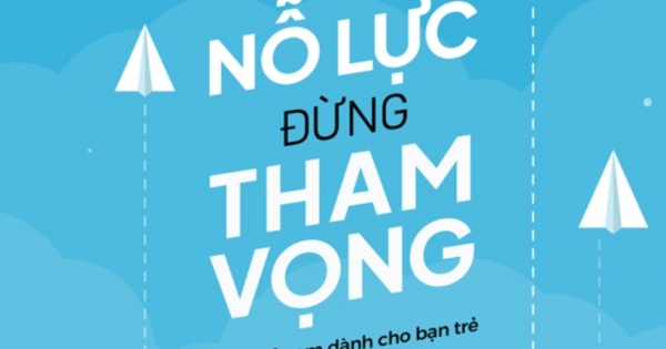 Không Nỗ Lực Đừng Tham Vọng