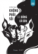 Không Phải Sói Nhưng Cũng Đừng Là Cừu
