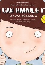 Kĩ Năng Nhận Thức, Quản Lý Bản Thân – Tớ Xoay Xở Ngon Ơ