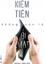 Kiếm Tiền Không Còn Là Bí Mật