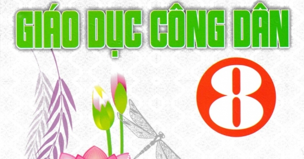 Kiểm Tra, Đánh Giá Giáo Dục Công Dân 8 (Dùng Chung Cho Các Bộ SGK Hiện Hành)