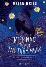Kiếp Nào Ta Cũng Tìm Thấy Nhau (Phiên Bản Sinh Nhật 15 Năm ThaihaBooks)