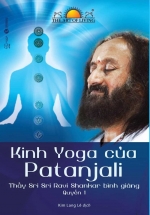 Kinh Yoga Của Patanjali – Thầy Sri Sri Ravi Shankar Bình Giảng
