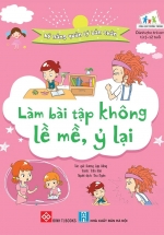 Kỹ Năng Quản Lý Bản Thân – Làm Bài Tập Không Lề Mề, Ỷ Lại