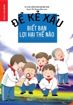 Kỹ Năng Sống Dành Cho Học Sinh – Để Kẻ Xấu Biết Bạn Lợi Hại Thế Nào