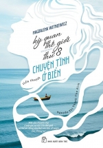 Kỳ Quan Thế Giới Thứ 8 – Chuyện Tình Ở Biển – Ósmy Cud Świata