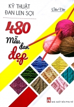 Kỹ Thuật Đan Len Sợi – 480 Mẫu Đan Đẹp