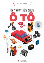 Kỹ Thuật Sửa Chữa Ô Tô Cơ Bản