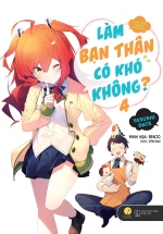 Làm Bạn Thân Có Khó Không – Tập 4 – Tặng Kèm Bookmark