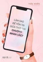Làm Sao Để Tồn Tại Giữa Thời Đại Chuộng Nhan Sắc?