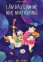 Lần Đầu Làm Mẹ Nhẹ Như Không