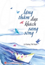 Lặng Thầm Đưa Khách Sang Sông