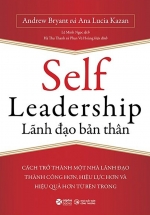 Lãnh Đạo Bản Thân – Self Leadership
