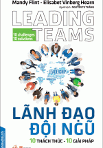 Lãnh Đạo Đội Ngũ 10 Thách Thức 10 Giải Pháp