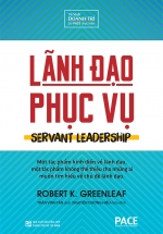 Lãnh Đạo Phục Vụ – Servant Leadership