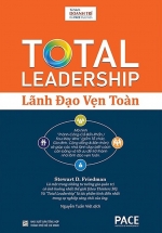 Lãnh Đạo Vẹn Toàn – Total Leadership