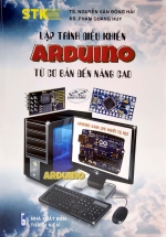Lập Trình Điều Khiển Arduino – Từ Cơ Bản Đến Nâng Cao