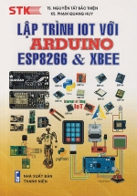 Lập Trình IOT Với ARDUINO, ESP8266 Và XBEE