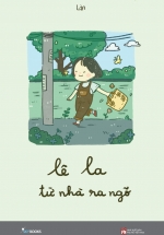 Lê La Từ Nhà Ra Ngõ