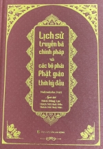 Lịch Sử Truyền Bá Chính Pháp Và Các Bộ Phận Phái Phật Giáo Thời Kỳ Đầu