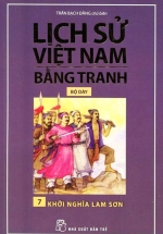 Lịch Sử Việt Nam Bằng Tranh Bộ Dày – Tập 7 – Khởi Nghĩa Lam Sơn