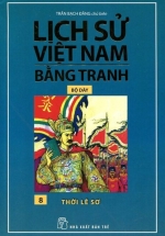 Lịch Sử Việt Nam Bằng Tranh Bộ Dày – Tập 8 – Thời Lê Sơ