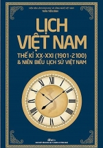 Lịch Việt Nam Thế kỉ XX – XXI (1901 – 2100) Và Niên Biểu Lịch Sử Việt Nam