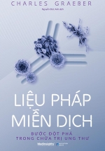 Liệu Pháp Miễn Dịch – Bước Đột Phá Trong Chữa Trị Ung Thư