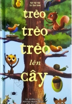Lift-The-Flap-Lật Mở Khám Phá – Up Up Up In The Tree – Trèo Trèo Trèo Lên Cây