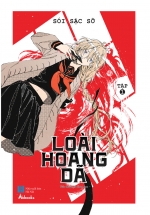 Loài Hoang Dã –Tập 1