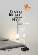 Lối Sống Tối Giản Của Người Nhật (Phiên Bản Sinh Nhật 15 Năm ThaihaBooks)